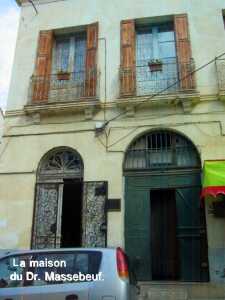 2009
la maison de la Famille BENSAID
La maison du Docteur MASSEBEUF
est � c�t�