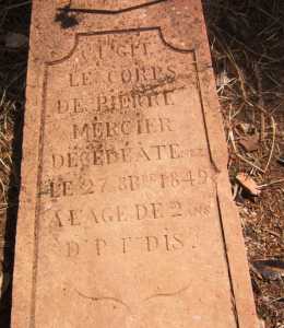 Pierre MERCIER
d�c�d� le 27-10-1849
� l'�ge de 2 ans
----
"D P F DIS" : DEPROFUNDIS