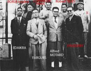 EDAIKRA Brahem (dcd)
FARGUES
Alfred MOTTARD
FALQUERY
BORJA Loulou (dcd)
LAMARQUE Alexis (dcd)
Robert SILES (dcd)
COSTA