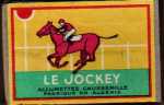 allumettes 
LE JOCKEY